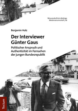 Der Interviewer G&uuml;nter Gaus - Benjamin Holz