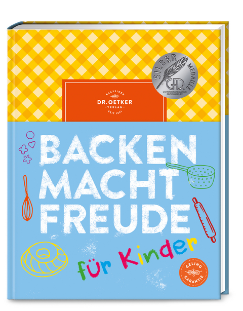 Backen macht Freude f&uuml;r Kinder - Dr. Oetker