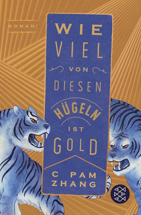Wie viel von diesen H&uuml;geln ist Gold - C Pam Zhang