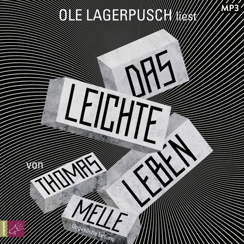 Das leichte Leben - Thomas Melle