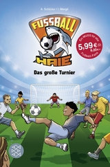 Fu&szlig;ball-Haie: Das gro&szlig;e Turnier - Andreas Schl&uuml;ter, Irene Margil