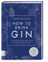 How to drink Gin - Broom, Dave