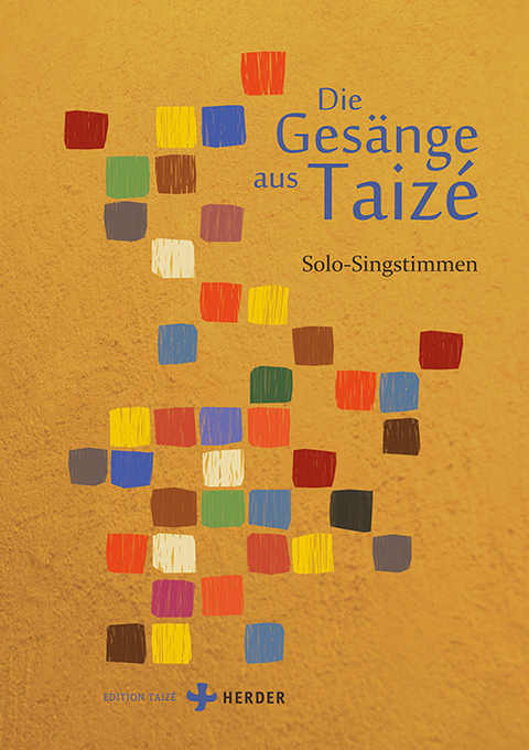 Die Gesänge aus Taizé - 