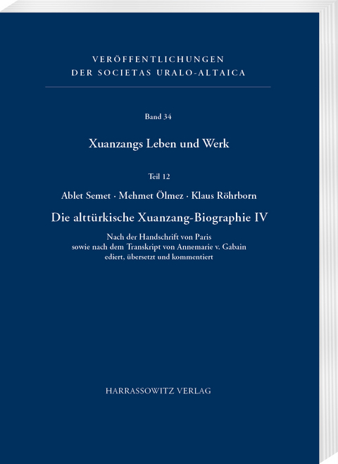 Xuanzangs Leben und Werk. Teil 12 - Ablet Semet, Mehmet &Ouml;lmez, Klaus R&ouml;hrborn