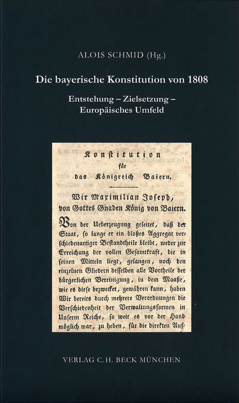 Zeitschrift f&uuml;r bayerische Landesgeschichte. Beihefte / Die bayerische Konstitution von 1808 - 
