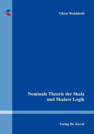 Nominale Theorie der Skala und Skalare Logik