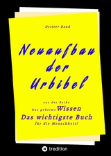 3. Band von Neuaufbau der Urbibel -  Herausgeber