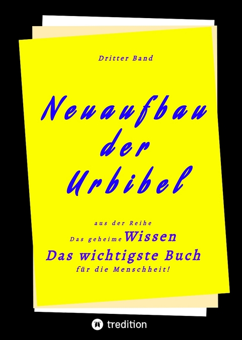 3. Band von Neuaufbau der Urbibel -  Herausgeber
