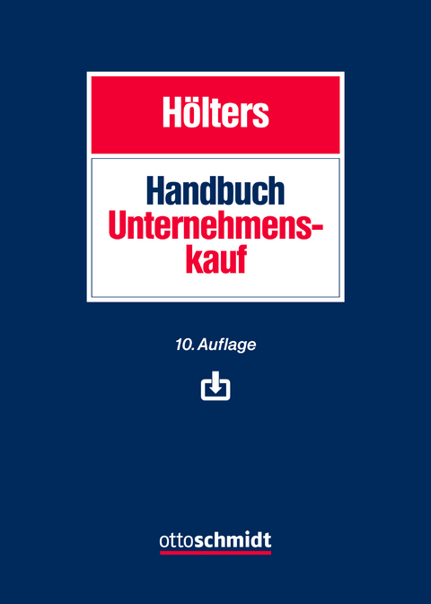 Handbuch Unternehmenskauf - J&uuml;rgen Beninca, Christian Lenckner, Ludwig M&uuml;ller, Martin Schulz