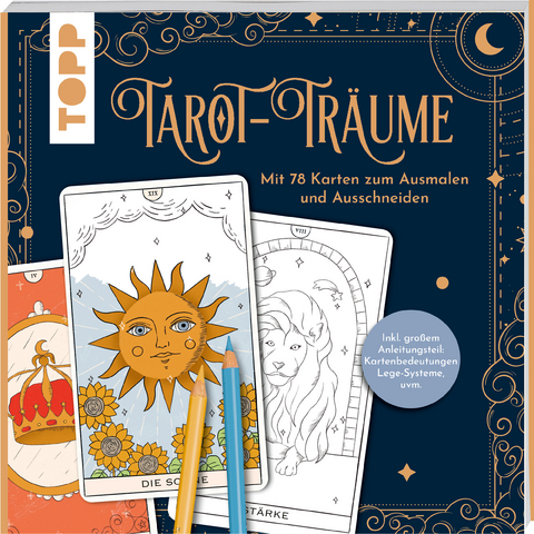 Tarot-Tr&auml;ume - Das Ausmalbuch -  Frechverlag