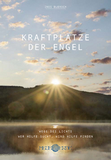 Kraftpl&auml;tze der Engel - Ines Blersch