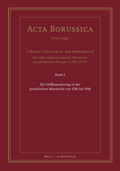 Die Hoffinanzierung in der preu&szlig;ischen Monarchie von 1786 bis 1918 - 