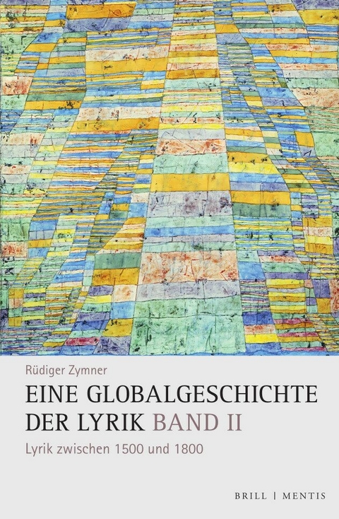 Eine Globalgeschichte der Lyrik - R&uuml;diger Zymner