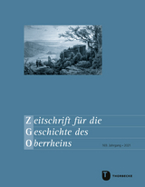 Zeitschrift f&uuml;r die Geschichte des Oberrheins