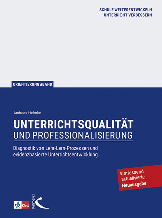 Unterrichtsqualität und Professionalisierung