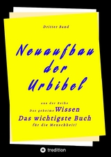 3. Band von Neuaufbau der Urbibel -  Herausgeber