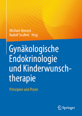 Gyn&auml;kologische Endokrinologie und Kinderwunschtherapie - 
