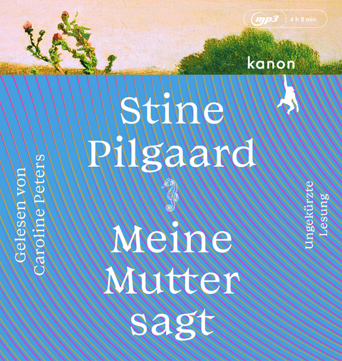 Meine Mutter sagt - Stine Pilgaard