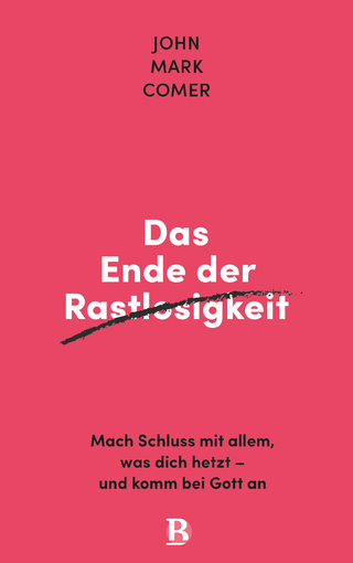 Das Ende der Rastlosigkeit