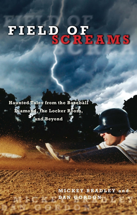 Field of Screams -  Mickey Bradley,  Dan Gordon