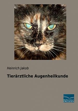Tierärztliche Augenheilkunde
