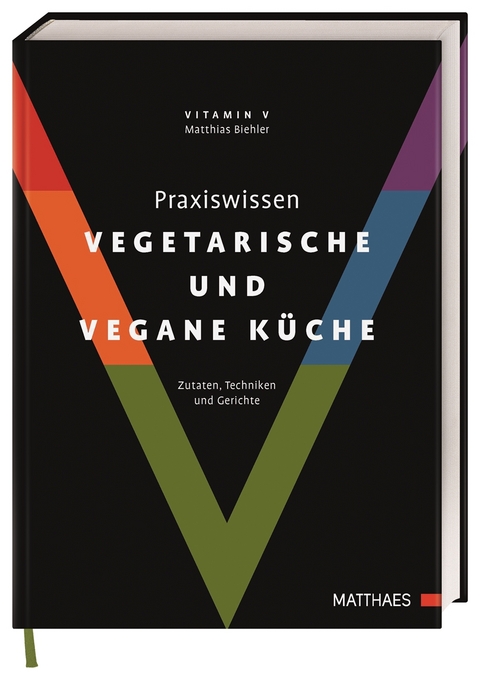 Praxiswissen vegetarische und vegane K&uuml;che