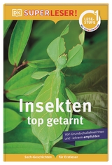 SUPERLESER! Insekten, top getarnt - Laura Buller