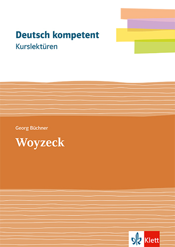 Kurslekt&uuml;re Georg B&uuml;chner: Woyzeck - Georg B&uuml;chner