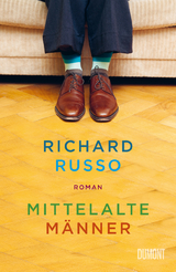 Mittelalte M&auml;nner - Richard Russo