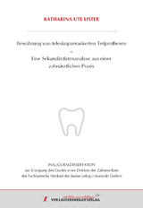 Bew&auml;hrung von teleskopverankerten Teilprothesen - Katharina Ute Lister