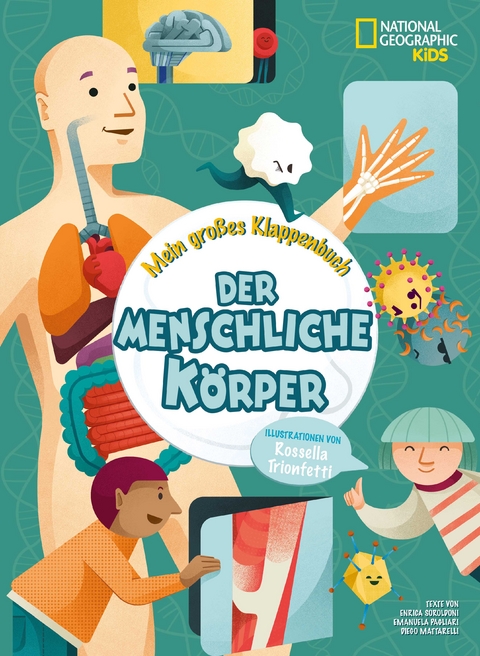 Mein gro&szlig;es Klappenbuch: Der menschliche K&ouml;rper - Enrica Soroldoni