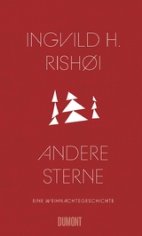 Andere Sterne - Ingvild H. Rish&oslash;i