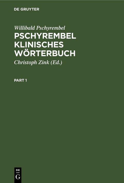 Pschyrembel Klinisches W&ouml;rterbuch - Willibald Pschyrembel