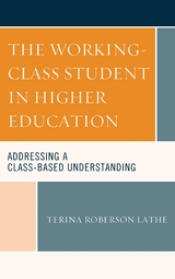 Working-Class Student in Higher Education -  Terina Roberson Lathe