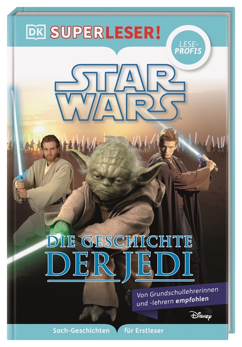 SUPERLESER! Star Wars&trade; Die Geschichte der Jedi