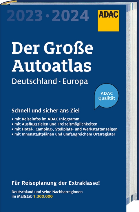 ADAC Der Gro&szlig;e Autoatlas 2023/2024 Deutschland und seine Nachbarregionen 1:300 000