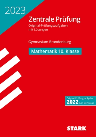 STARK Zentrale Prüfung 2023 - Mathematik 10. Klasse - Brandenburg