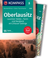 KOMPASS Wanderf&uuml;hrer Oberlausitz, Lausitzer Heide-, Teich- und Bergland, mit Zittauer Gebirge, 55 Touren mit Extra-Tourenkarte - Kay Tschersich