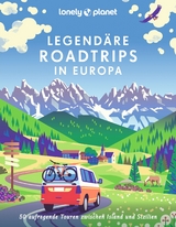 Legend&auml;re Roadtrips in Europa