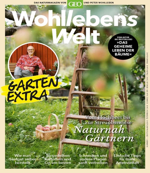 Wohllebens Welt Sonderheft 1/2022 - Naturnah G&auml;rtnern - Peter Wohlleben
