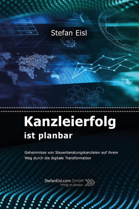 Kanzleierfolg ist planbar - Stefan Eisl