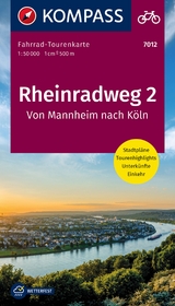 KOMPASS Fahrrad-Tourenkarte Rheinradweg 2, von Mannheim nach K&ouml;ln 1:50.000