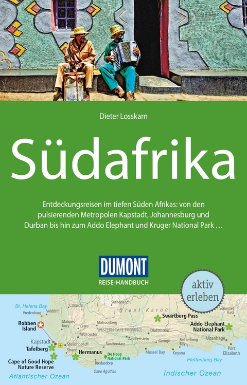 DuMont Reise-Handbuch Reisef&uuml;hrer S&uuml;dafrika - Dieter Losskarn