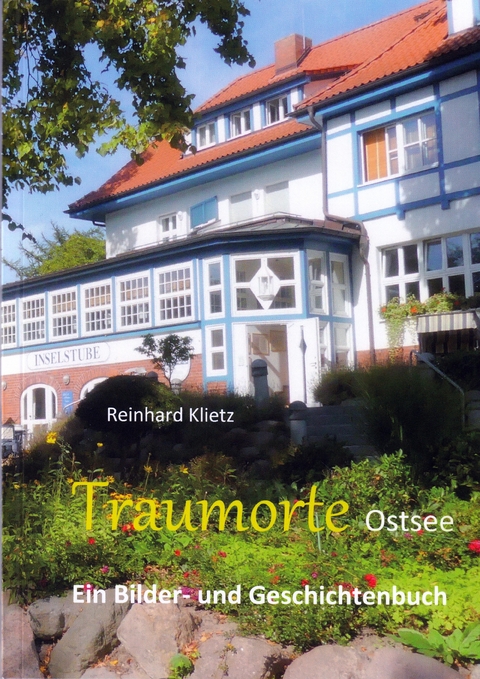 TRAUMORTE Ostsee - Reinhard Klietz