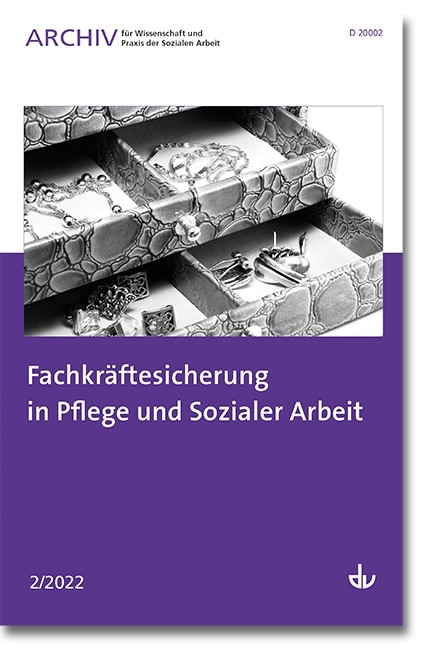 Fachkr&auml;ftesicherung in Pflege und Sozialer Arbeit - 