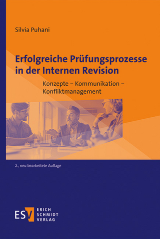 Erfolgreiche Prüfungsprozesse in der Internen Revision