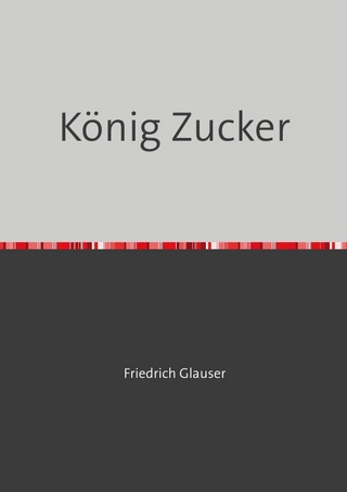 König Zucker