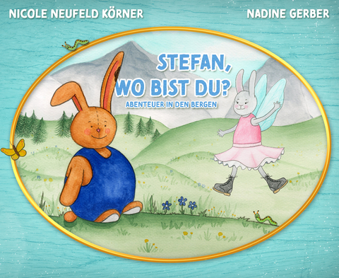 Stefan, wo bist du? - Nadine Gerber