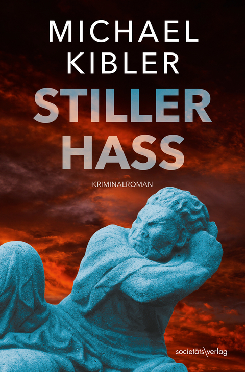 Stiller Hass - Michael Kibler