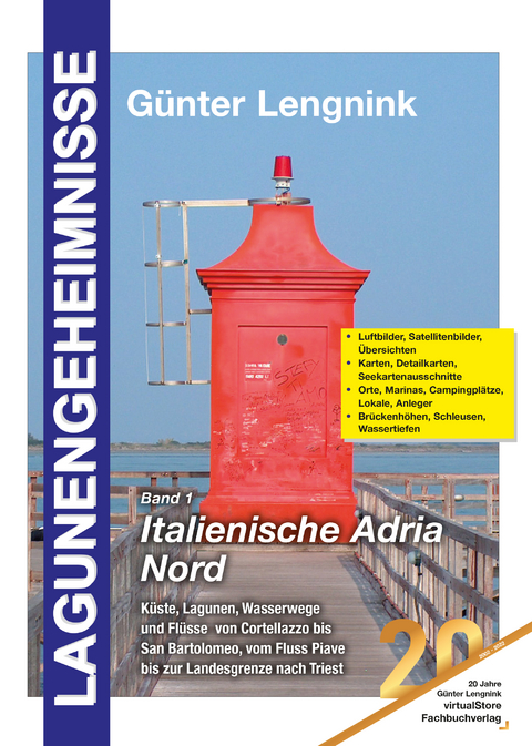 Lagunengeheimnisse, Band 1, italienische Adria Nord - G&uuml;nter Lengnink